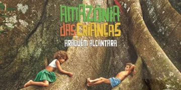 Amazônia das Crianças: um livro para inspirar e educar