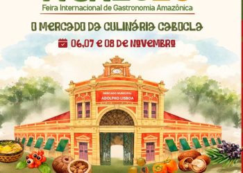 FIGA 2026 celebra a culinária amazônica no Mercado Municipal Adolpho Lisboa